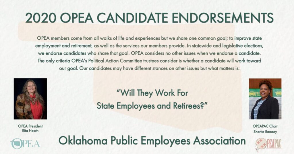 photo explains that OPEA bases its candidate endorsements on their support of state employee and retiree issues no other issues are considered when the OPEA political action committee considers candidates for endorsement.